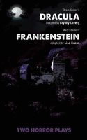 Bryony Lavery - Dracula and Frankenstein: Two Horror Plays - 9781849431859 - V9781849431859