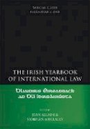 Unknown - The Irish Yearbook of International Law, Volume 3, 2008 - 9781849460729 - V9781849460729