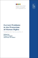 Ziegler Katja S - Current Problems in the Protection of Human Rights: Perspectives from Germany and the UK - 9781849461245 - V9781849461245