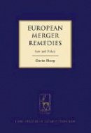 Dorte Hoeg - European Merger Remedies: Law and Policy - 9781849464116 - V9781849464116