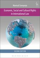 Dr Manisuli Ssenyonjo - Economic, Social and Cultural Rights in International Law - 9781849466073 - V9781849466073