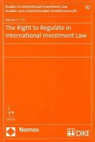 Catharine Titi - The Right to Regulate in International Investment Law - 9781849466110 - V9781849466110