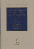 Andrew Dickinson - Australian Private International Law for the 21st Century: Facing Outwards - 9781849466257 - V9781849466257