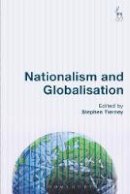Stephen Tierney - Nationalism and Globalisation - 9781849466745 - V9781849466745