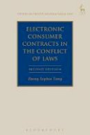 Professor Zheng Sophia Tang - Electronic Consumer Contracts in the Conflict of Laws - 9781849466912 - V9781849466912
