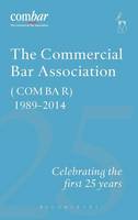  - Commercial Bar Association (COMBAR) 1989-2014 - 9781849467056 - V9781849467056