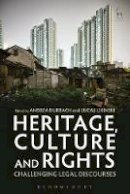  - Heritage, Culture and Rights: Challenging Legal Discourses - 9781849468084 - V9781849468084