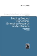 Todd A. Watkins (Ed.) - Moving Beyond Storytelling: Emerging Research in Microfinance - 9781849506816 - V9781849506816
