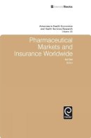 Michael Grossman (Ed.) - Pharmaceutical Markets and Insurance Worldwide - 9781849507165 - V9781849507165