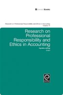 Cynthia Jeffrey - Research on Professional Responsibility and Ethics in Accounting - 9781849507226 - V9781849507226