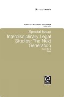 Austin Sarat (Ed.) - Studies in Law, Politics and Society: Special Issue: Interdisciplinary Legal Studies - The Next Generation - 9781849507509 - V9781849507509