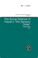 William N. Butos (Ed.) - The Social Science of Hayek´s The Sensory Order - 9781849509749 - V9781849509749