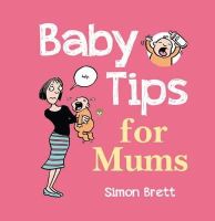 Simon Brett - Baby Tips for Mums - 9781849532822 - V9781849532822