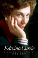 Brown Book Group Little - Edwina Currie Diaries: v. 2: 1992-1997 - 9781849543286 - V9781849543286