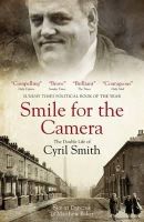 Simon Danczuk - Smile for the Camera: The Double Life of Cyril Smith - 9781849548755 - V9781849548755