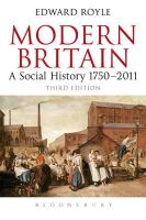 Prof. Edward Royle - Modern Britain Third Edition: A Social History 1750-2011 - 9781849665308 - V9781849665308