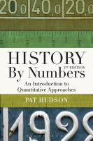 Prof. Pat Hudson - History by Numbers: An Introduction to Quantitative Approaches - 9781849665377 - V9781849665377