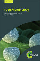 Adams, Martin Ray; Moss, Maurice O.; McClure, Peter - Food Microbiology - 9781849739603 - V9781849739603