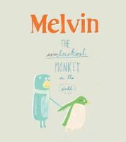 Claudia Boldt - Melvin the luckiest Monkey in the World - 9781849760867 - V9781849760867