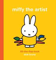 Bruna, Dick - Miffy the Artist Lift-the-Flap Book - 9781849763950 - V9781849763950