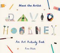 Rose Blake - Meet the Artist: David Hockney - 9781849764469 - V9781849764469