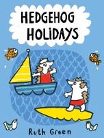 Ruth Green - Hedgehog Holidays - 9781849764841 - V9781849764841