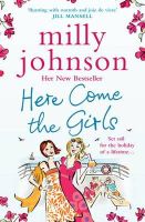 Milly Johnson - Here Come the Girls - 9781849832052 - V9781849832052