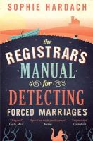 Sophie Hardach - The Registrar´s Manual for Detecting Forced Marriages - 9781849832939 - KRA0011689