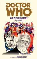 David Whitaker - Doctor Who and the Crusaders - 9781849901901 - V9781849901901