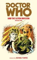 Terrance Dicks - Doctor Who and the Auton Invasion - 9781849901932 - V9781849901932