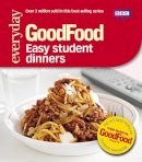 Barney Desmazery - GoodFood: 101 Easy Student Dinners: Triple-tested Recipes - 9781849902564 - V9781849902564