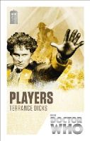 Terrance Dicks - Doctor Who: Players: 50th Anniversary Edition - 9781849905213 - V9781849905213