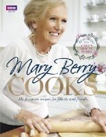 Mary Berry - Mary Berry Cooks: My favourite recipes for family and friends - 9781849906630 - V9781849906630