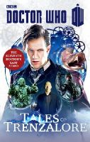 Justin Richards - Doctor Who: Tales of Trenzalore: The Eleventh Doctor´s Last Stand - 9781849908443 - V9781849908443