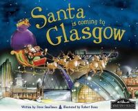 Steve Smallman - Santa is Coming to Glasgow - 9781849932035 - KRA0002251