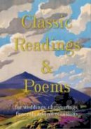 Jane Mcmorland-Hunter - Classic Readings and Poems: a collection for weddings, christenings, funerals and all occasions - 9781849941426 - V9781849941426