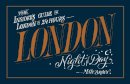 Matt Brown - London Night & Day: The Insider's Guide to London in 24 Hours - 9781849942942 - V9781849942942