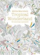 Millie Marotta - Millie Marotta´s Tropical Wonderland Postcard Box: 50 beautiful cards for colouring in - 9781849943468 - V9781849943468