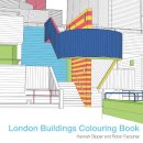 Farquhar, Robin; Dipper, Hannah - London Buildings Colouring Book - 9781849943550 - V9781849943550