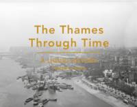 Stephen Croad - The Thames Through Time: A Liquid History - 9781849943727 - V9781849943727