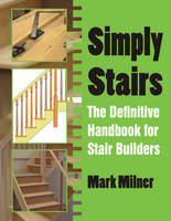 Milner, Mark - Simply Stairs - 9781849951494 - V9781849951494