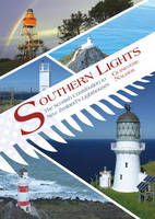 Guinevere Nalder - Southern Lights: The Scottish Contribution to New Zealand's Lighthouses - 9781849951562 - V9781849951562