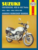 Rogers, Chris; Shoemark, Pete - Suzuki GS and GSX 250, 400 and 450 Twins Owners Workshop Manual - 9781850102533 - V9781850102533