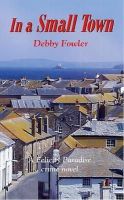Debby Fowler - In a Small Town - 9781850222385 - V9781850222385