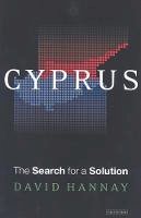 David Hannay - Cyprus: The Search for a Solution - 9781850436652 - V9781850436652