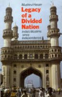 Mushirul Hasan - Legacy of a Divided Nation - 9781850653042 - V9781850653042
