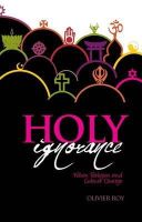 Olivier Roy - Holy Ignorance: When Religion and Culture Diverge - 9781850659921 - V9781850659921