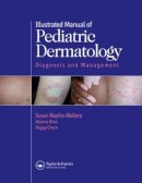 Susan Bayli Mallory - Illustrated Manual of Pediatric Dermatology - 9781850707530 - V9781850707530