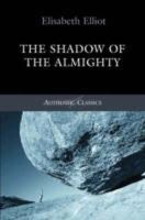 Elisabeth Elliot - The Shadow of the Almighty - 9781850786252 - V9781850786252