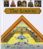 Delafosse, Claude & Jeunesse, Gallimard - The Louvre (First Discovery Art) - 9781851032303 - KMK0022344